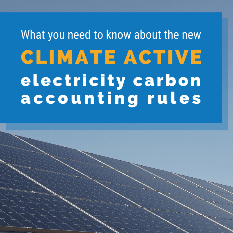 What you need to know about the new Climate Active electricity carbon accounting rules