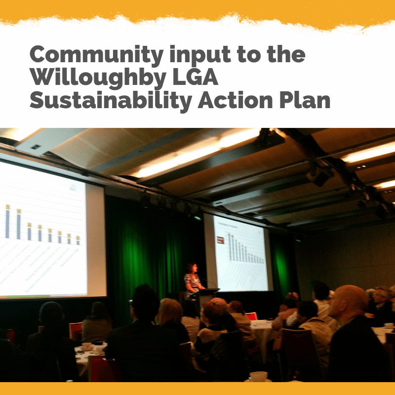 Community input to the Willoughby LGA Sustainability Action Plan