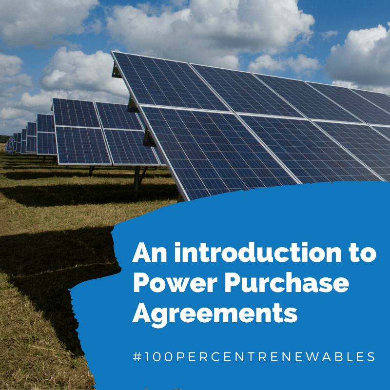 Buying renewable energy via a Power Purchase Agreement, Part 1, Introduction